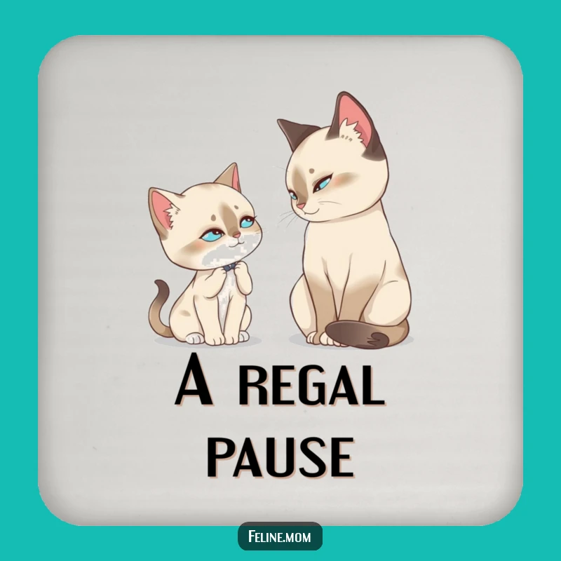 Funny Siamese Slow Blink Coaster: Regal Feline Protection for Your Tables