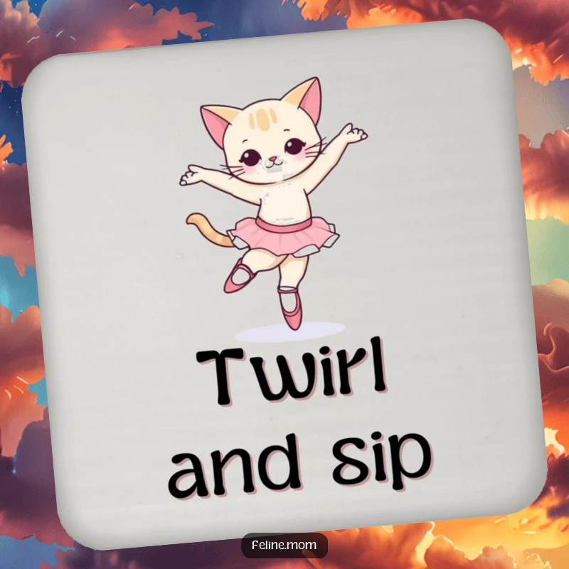Funny Ballet Cat Coaster: A cat wearing ballet slippers performing a pirouette, protecting surfaces with charm.
