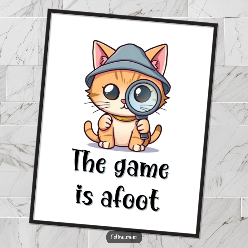 Funny poster art of a cat wearing a tiny detective hat and holding a magnifying glass, looking intently, embodying mystery and charm, a perfect funny gift.