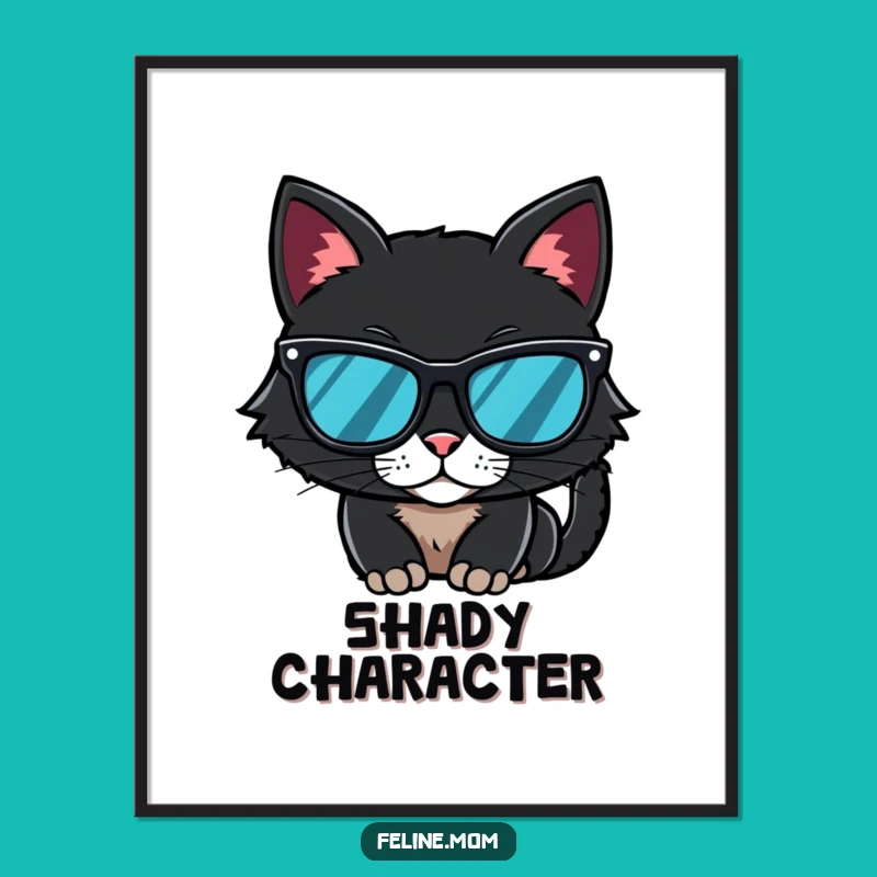 Funny Mysterious Black Cat Sunglasses Poster - Cool Wall Art, The Purrfect Funny Gift