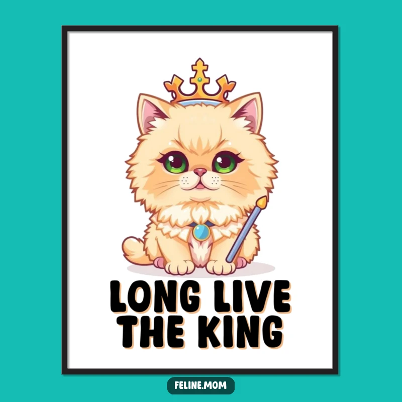 Funny Regal Persian Cat Poster - Majestic Crown Sceptre Wall Art