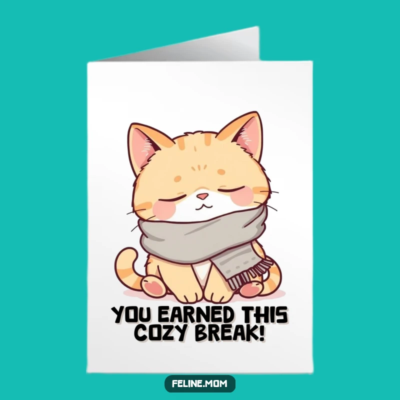 Free Printable Napping Cat Congratulations Card: Cozy Scarf Funny Downloadable