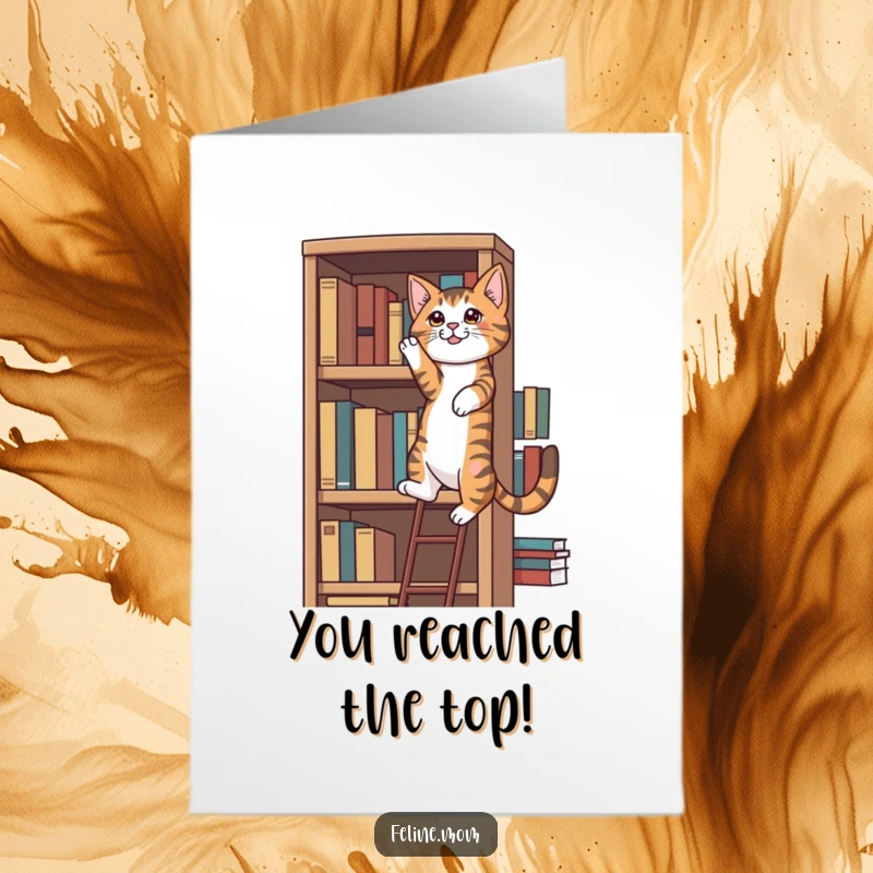 Funny Free Printable Congratulations Card: Determined tabby cat attempting to climb an impossibly tall bookshelf.