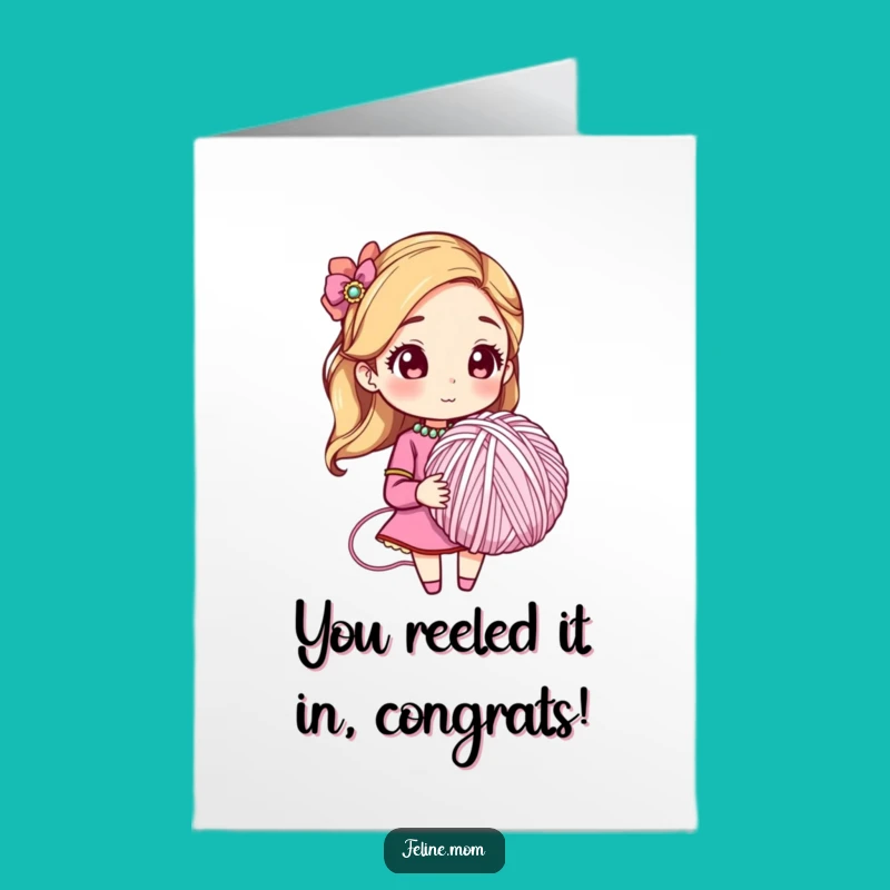 Free Printable Congrats Card: Glamorous Cat Lady Yarn Ball Wow Downloadable