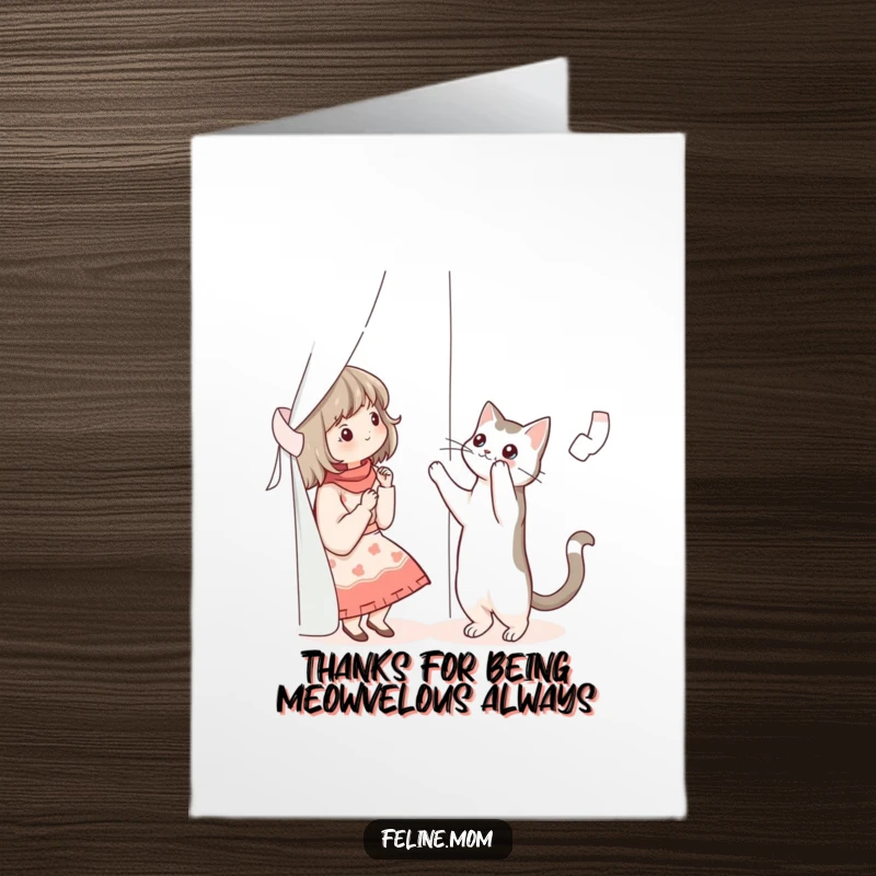 Funny Free Printable Thank You Card: A cat lady amusingly trying to pet a cat scaling a curtain.