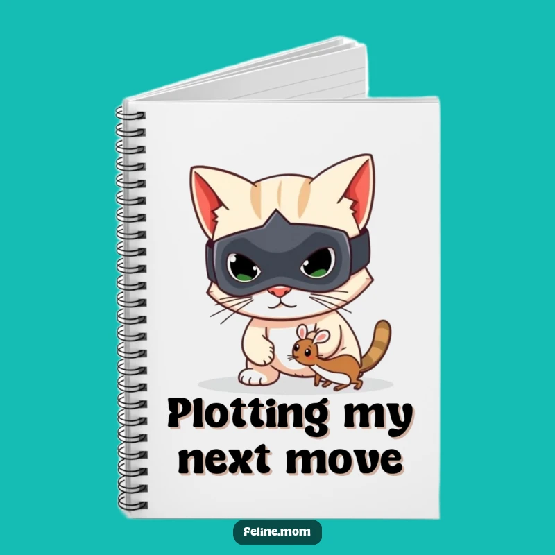 Funny Bandit Cat Notebook: Jot Down Mischief, Plan Your Toy Mouse Heist!